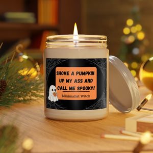 Funny Halloween Saying Scented Candles, 9oz - Spooky Home Decor, Pumpkin Spice Candle, Fall Gift, Witchy Candle, Halloween Decorations,