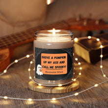 Load image into Gallery viewer, Funny Halloween Saying Scented Candles, 9oz - Spooky Home Decor, Pumpkin Spice Candle, Fall Gift, Witchy Candle, Halloween Decorations,